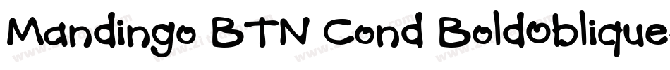 Mandingo BTN Cond BoldOblique字体转换